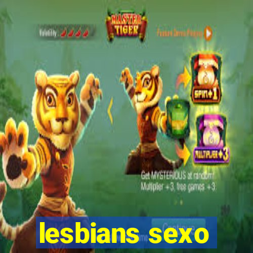 lesbians sexo